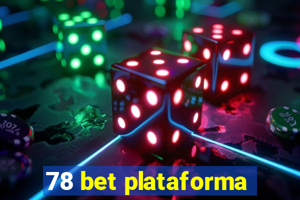 78 bet plataforma